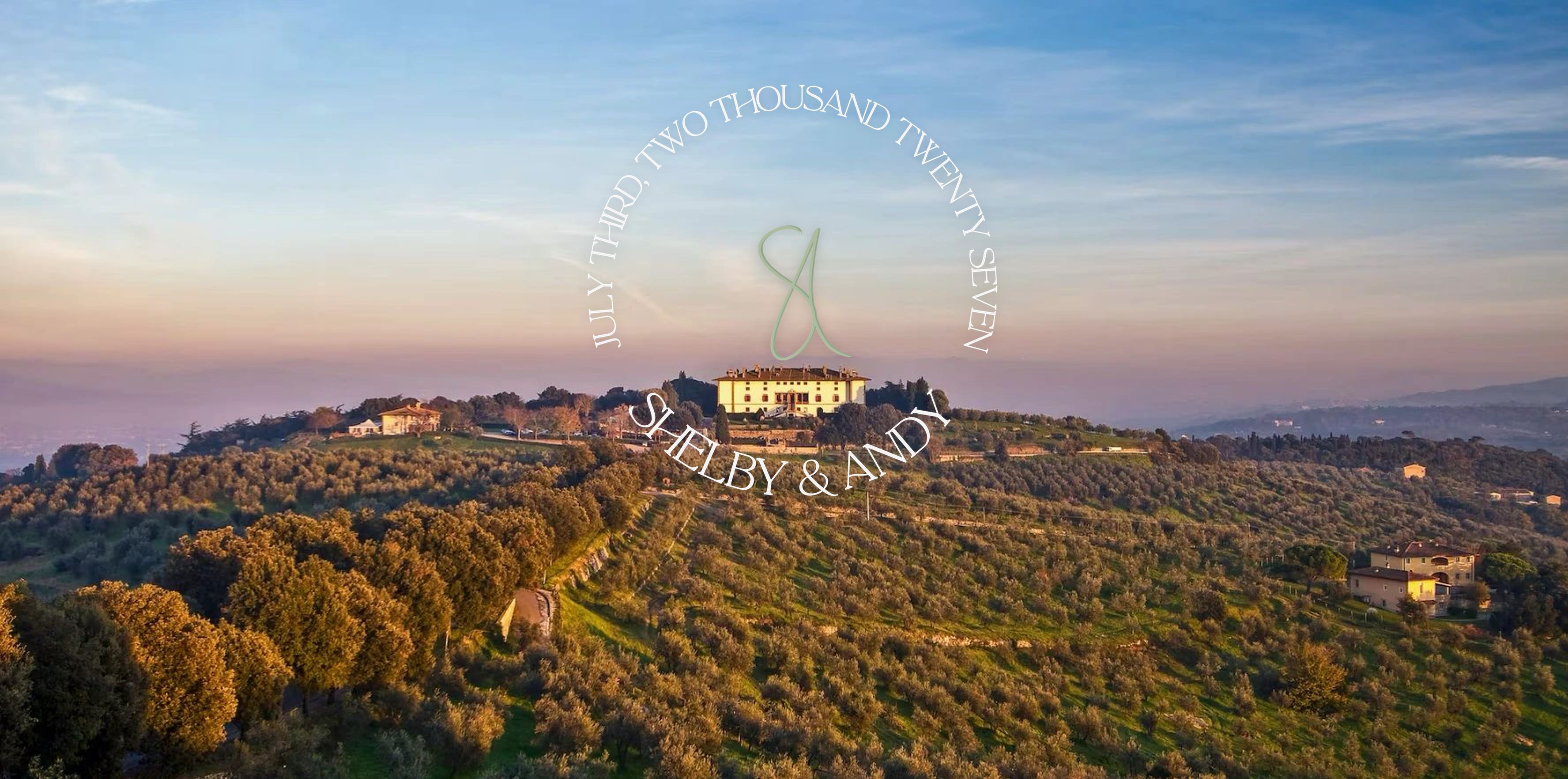 Shelby & Andy, July third, two thousand twenty seven: their monogram framing Villa Medicea La Ferdinanda on its hilltop at sunset